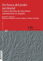 Portada En busca del poder territorial: cuatro décadas de elecciones autonómicas en España
