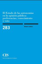 Portada El Estado de las autonomías en la opinión pública: preferencias, conocimiento y voto