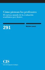 Portada Cómo piensan los profesores. El curioso mundo de la evaluación académica por dentro