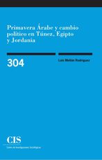 Portada Primavera Árabe y cambio político en Túnez, Egipto y Jordania