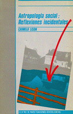 Portada Antropología Social: Reflexiones Incidentales
