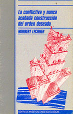 Portada La Conflictiva y Nunca Acabada Construcción del Orden Deseado