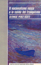 Portada El Nacionalismo Vasco a la Salida del Franquismo