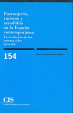 Portada Extranjería, racismo y xenofobia en la España contemporánea: La evolución de los setenta a los noventa