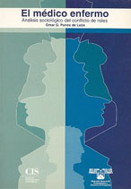 Portada El médico enfermo: Análisis sociológico del conflicto de roles