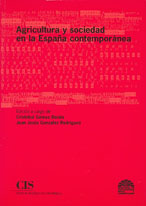 Portada Agricultura y sociedad en la España contemporánea