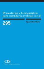 Portada Dramaturgia y hermenéutica: para entender la realidad social