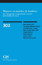 Portada Mujeres en mundos de hombres: la segregación ocupacional a través del estudio de casos