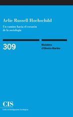 Portada Arlie Russell Hochschild: un camino hacia el corazón de la sociología