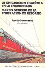 Portada La Emigración Española en la Encrucijada. Marco General de la Emigración de Retorno