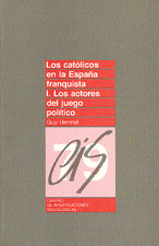 Portada Los Católicos en la España Franquista. I: Los Actores del Juego Político