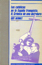 Portada Católicos en la España Franquista. II. Crónica de una Dictadura