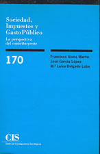 Portada Sociedad, Impuestos y Gasto Público. La perspectiva del contribuyente