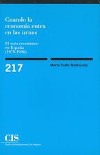 Portada Cuando la economía entra en las urnas. El voto económico en España (1979-1996)