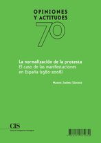 Portada La normalización de la protesta. El caso de las manifestaciones en España (1980-2008)