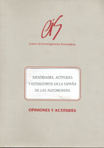 Portada Identidades, actitudes y estereotipos en la España de las autonomías