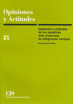 Portada Opiniones y actitudes de los españoles ante el proceso de integración europea