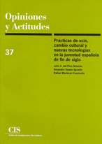 Portada Prácticas de ocio, cambio cultural y nuevas tecnologías en la juventud española de fin de siglo