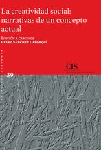 La creatividad social: narrativas de un concepto actual