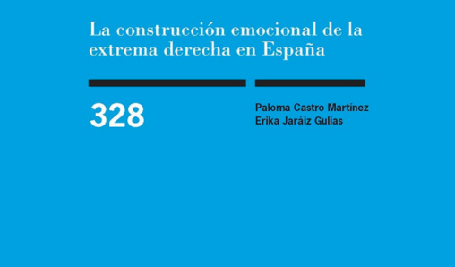 'La construcción emocional de la extrema derecha en España' obtiene el Sello de calidad CEA-APQ Monografías