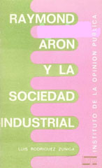 Raymond Aron y la Sociedad Industrial Agotado