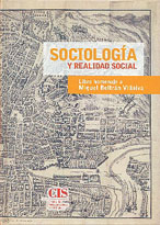 Sociología y realidad social. Libro homenaje a Miguel Beltrán Villalva