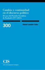 Cambio y continuidad en el discurso político. El caso del Partido Socialista de Euskadi (1977-2011)