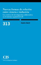 Nuevas formas de relación entre ciencia e industria: los centros de investigación colaborativa en el sistema español de I+D