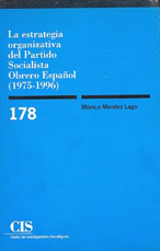 La estrategia organizativa del Partido Socialista Obrero Español (1975-1996)