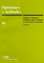 Cultura económica: Actitudes ante el Estado y el mercado en España