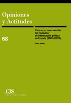 Causas y consecuencias del consumo de información política en España (2000-2009)