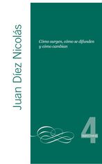 Los valores sociales y culturales: cómo surgen, cómo se difunden y cómo cambian